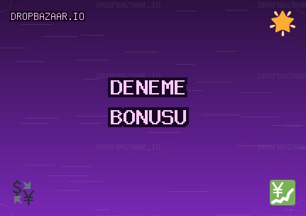 Deneme Bonusu Veren Siteler - 1710 TL Bonus | dropbazaar.io